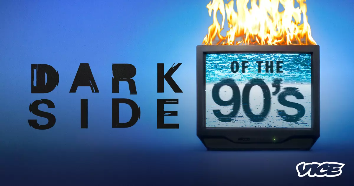 Dark Side of the 90s