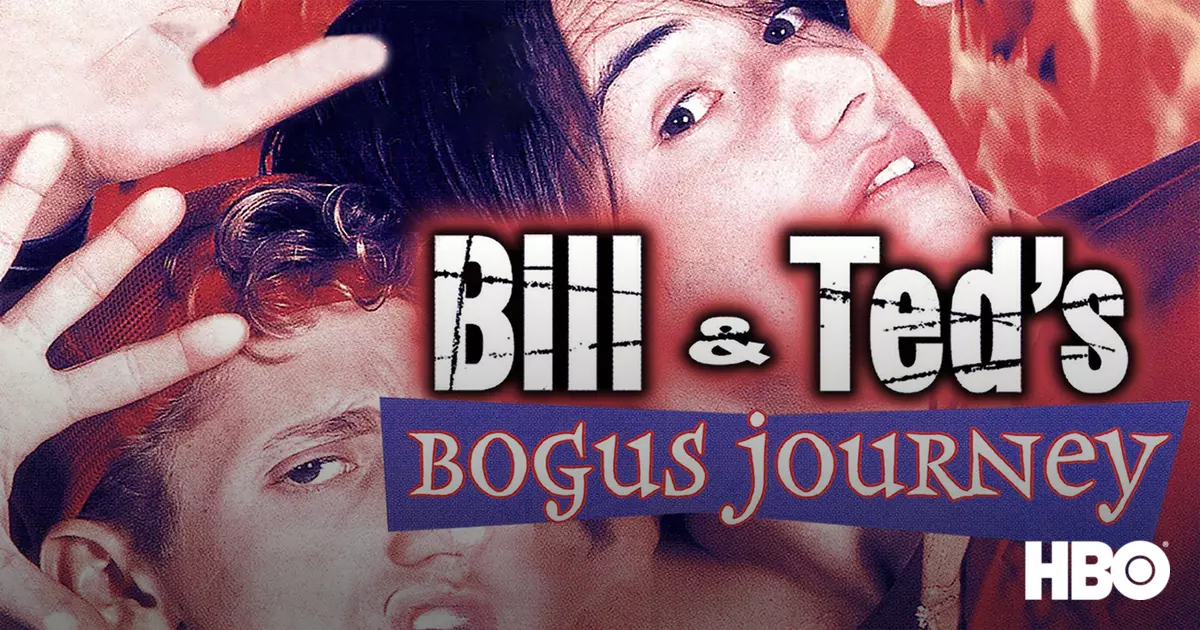 Bill & Ted's Bogus Journey