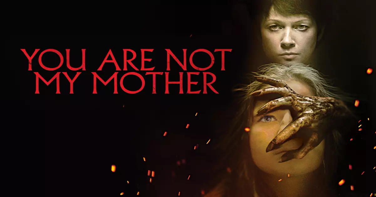 You Are Not My Mother