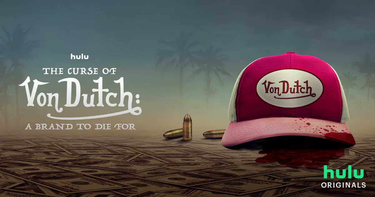 The Curse of Von Dutch: A Brand to Die For