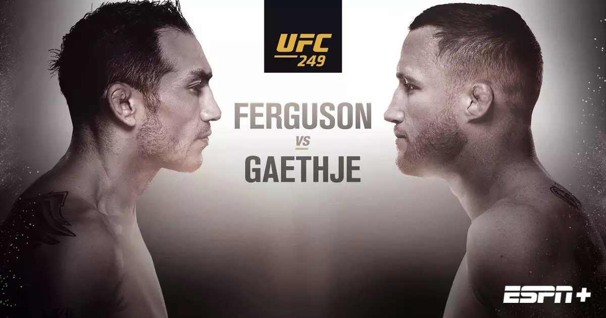 UFC 249: Ferguson vs. Gaethje