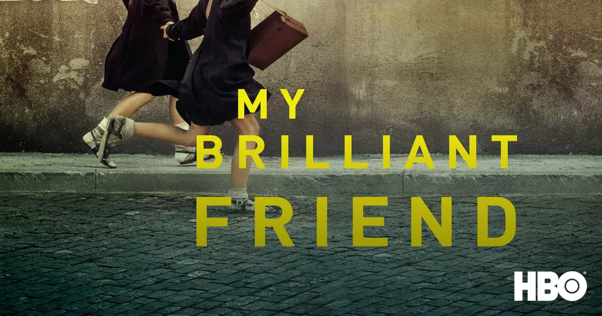 My Brilliant Friend