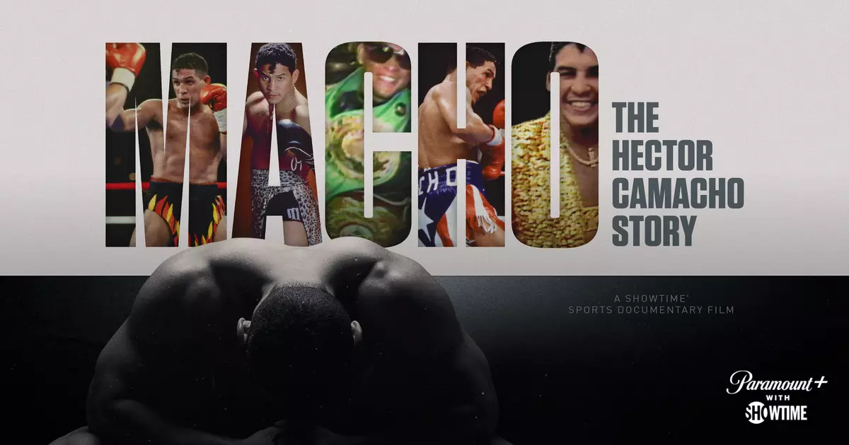 MACHO: THE HECTOR CAMACHO STORY