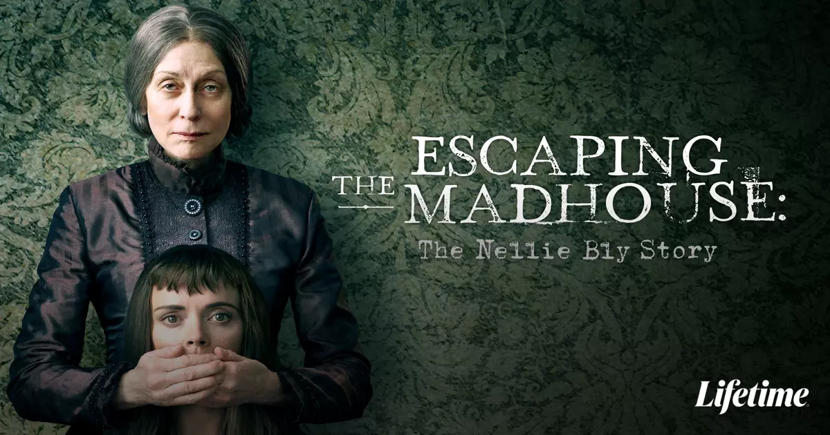 Escaping the Madhouse: The Nellie Bly Story