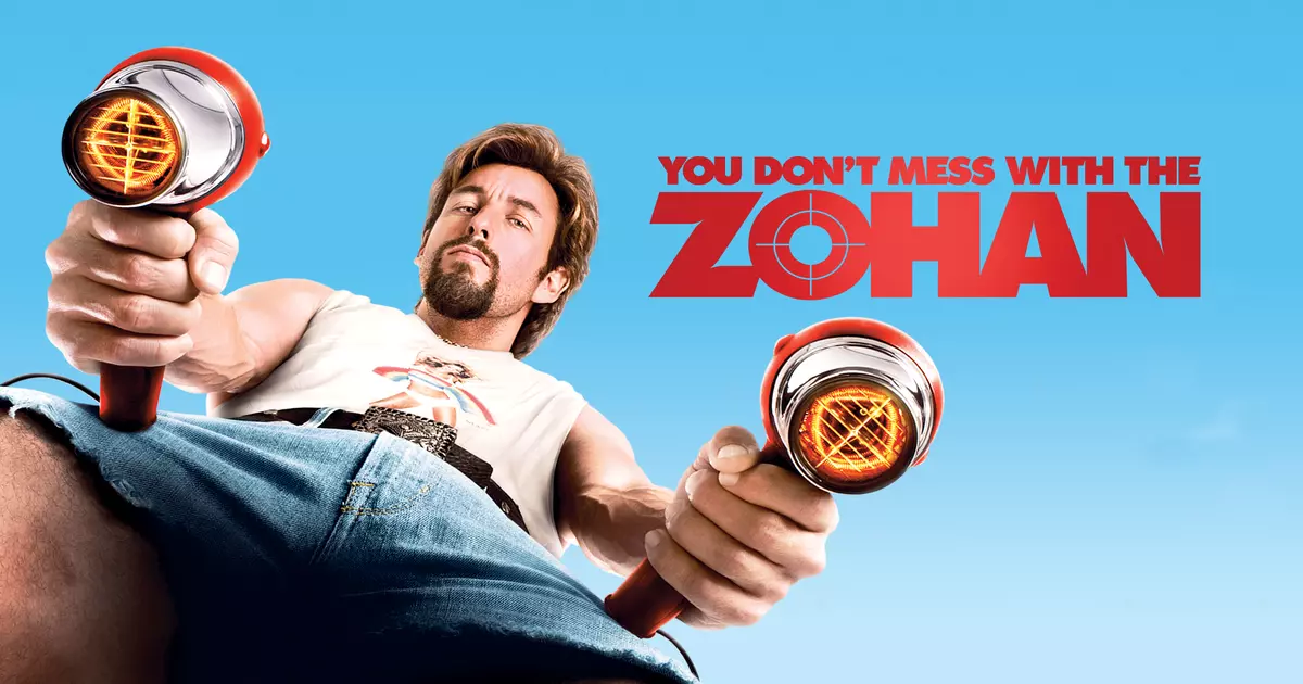 You Don't Mess With the Zohan