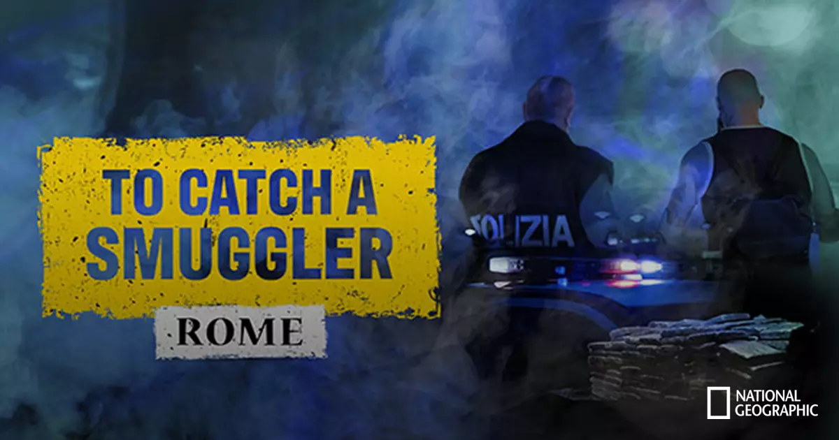 To Catch a Smuggler: Rome