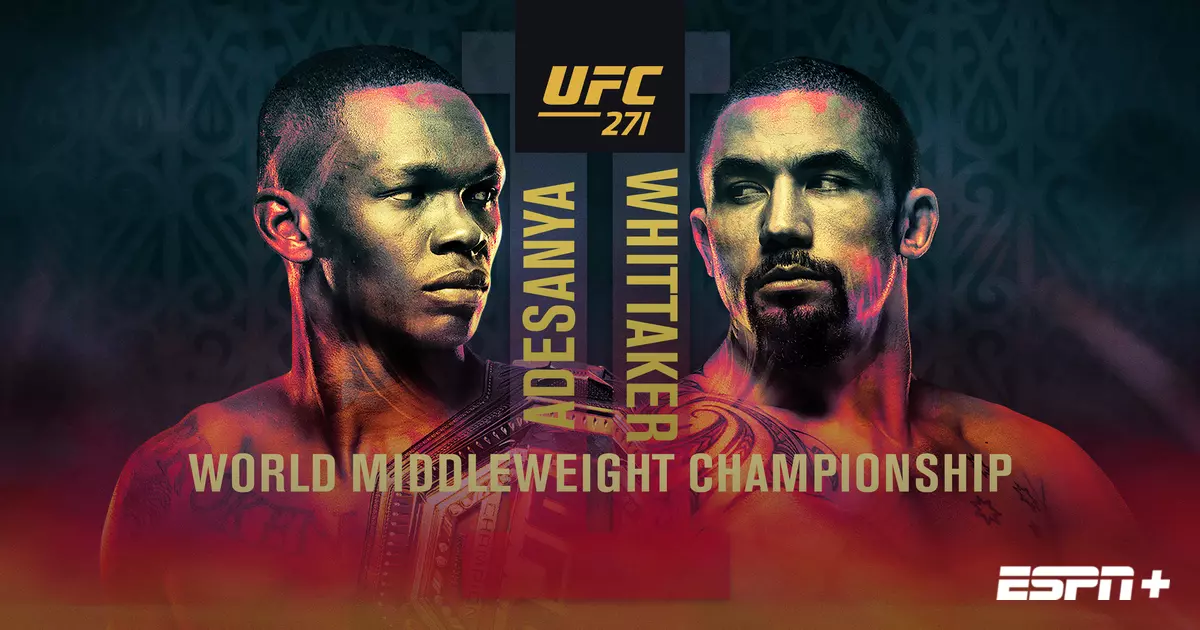 UFC 271: Adesanya vs. Whittaker 2