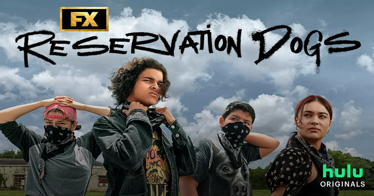 Reservation Dogs
