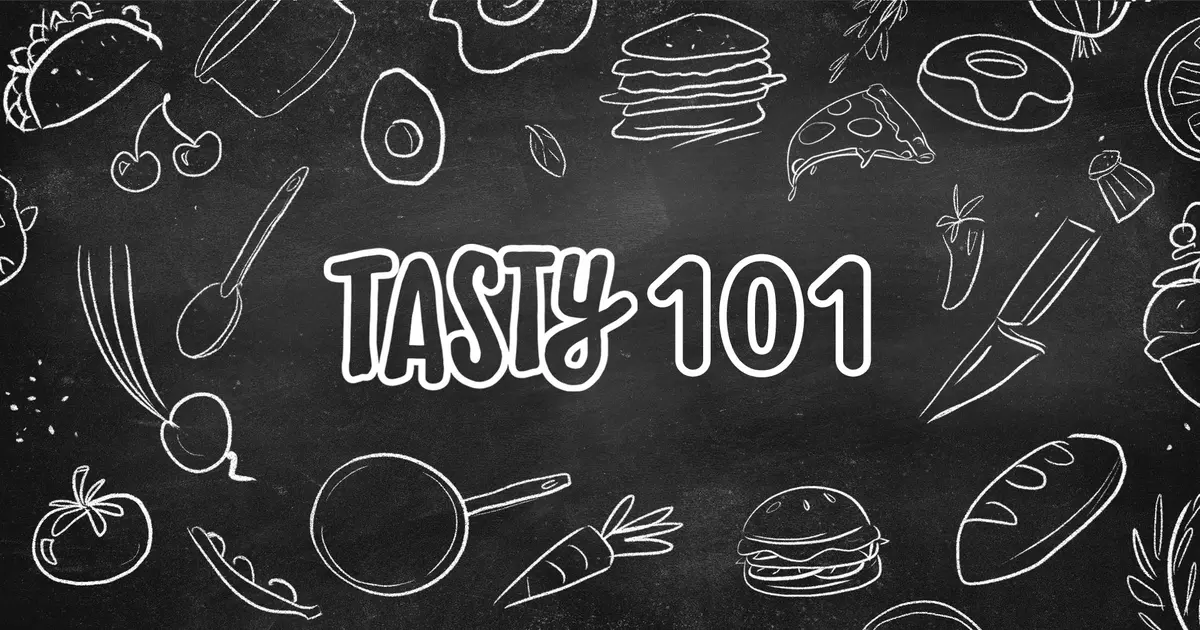 Tasty 101