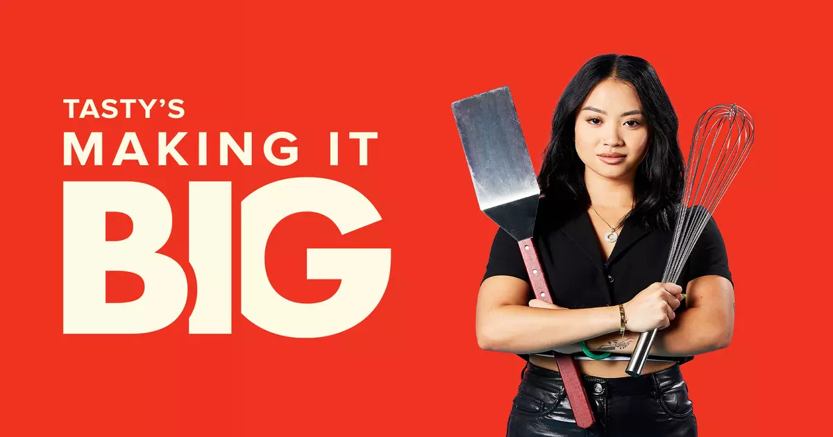 Tasty's Making It Big