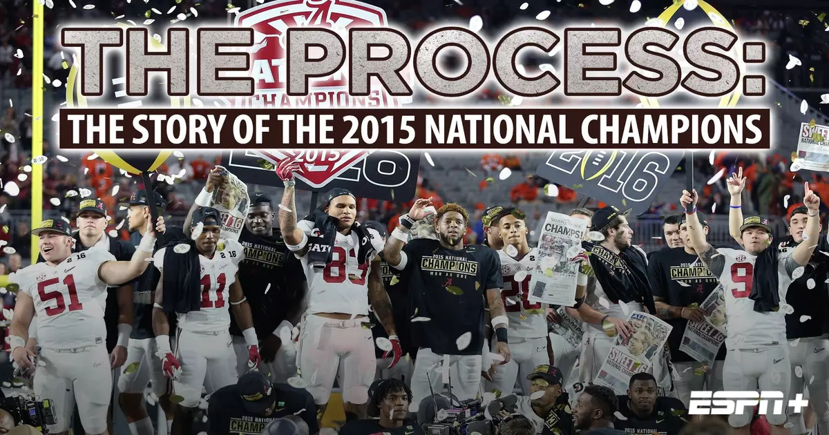 The Process: The Story of the 2015 National Champions