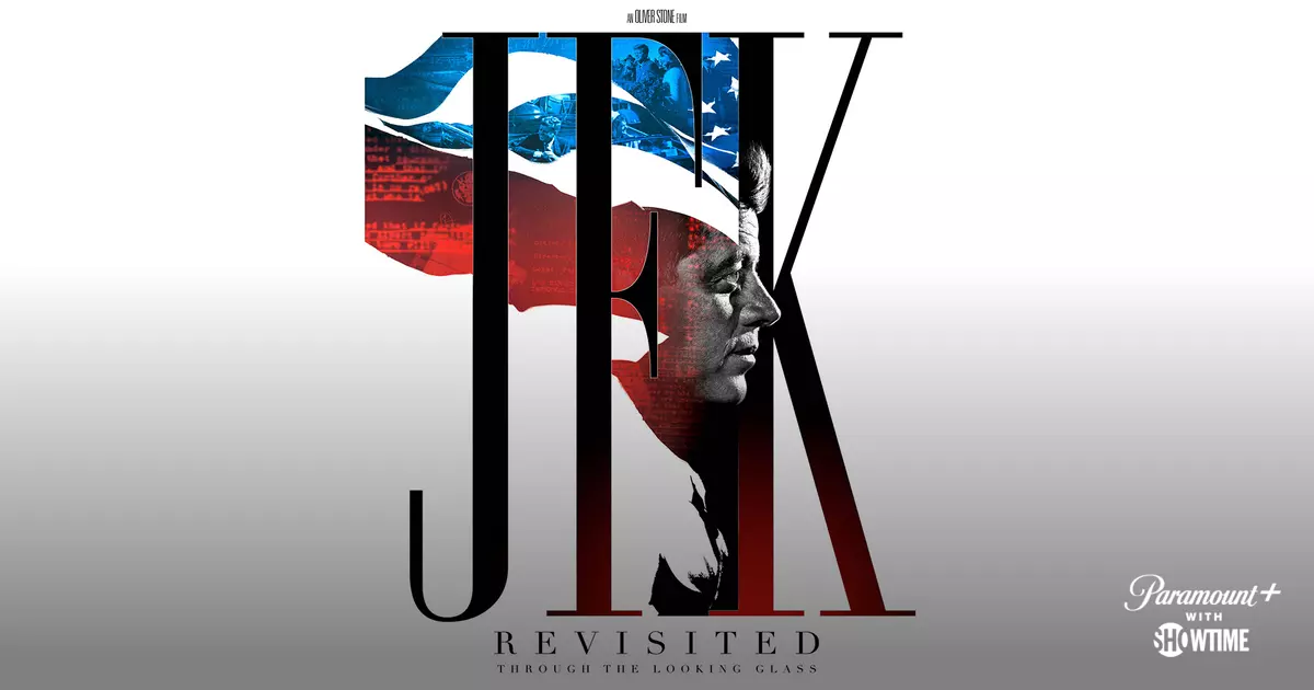 JFK Revisited: Through the Looking Glass