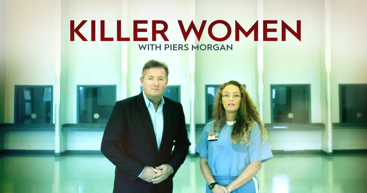 Killer Women with Piers Morgan