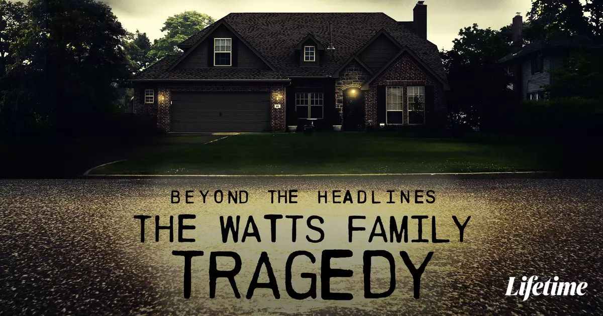 Beyond the Headlines: The Watts Family Tragedy