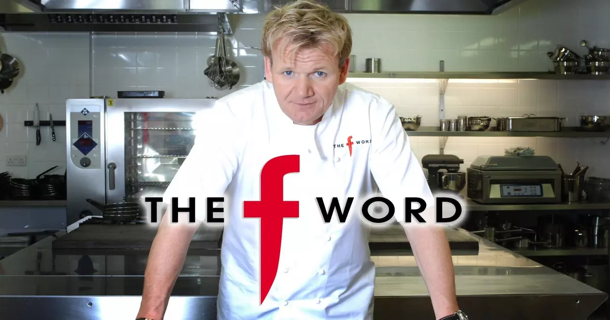 Gordon Ramsay's The F Word