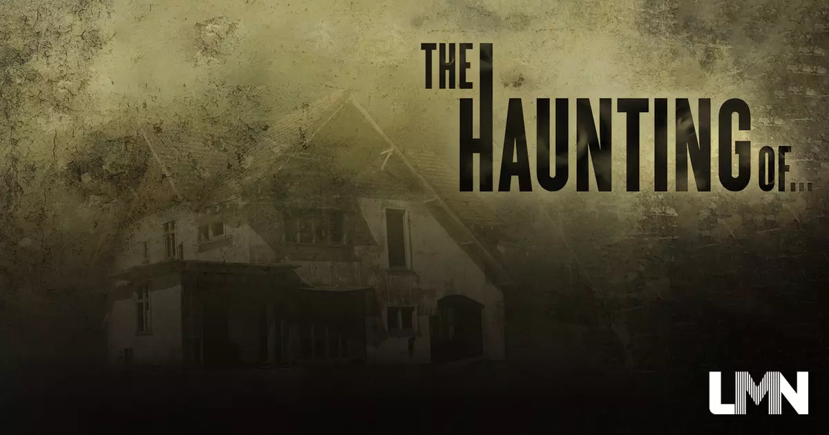 The Haunting Of. . .