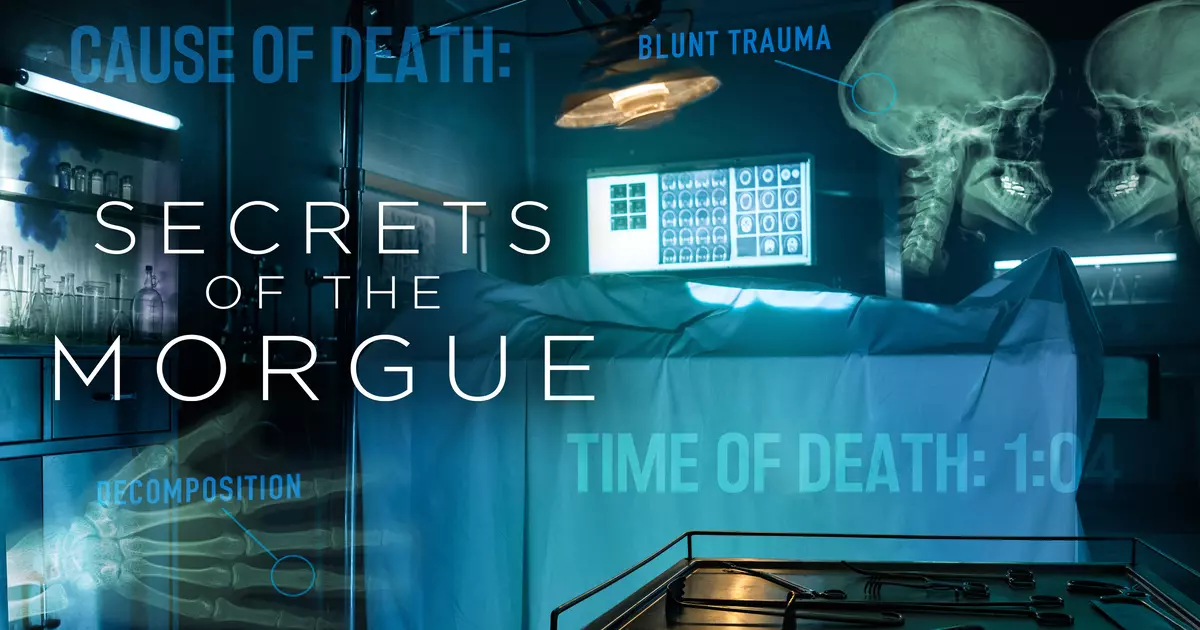 Secrets of the Morgue